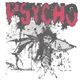 Psycho - Psycho